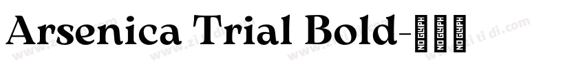 Arsenica Trial Bold字体转换